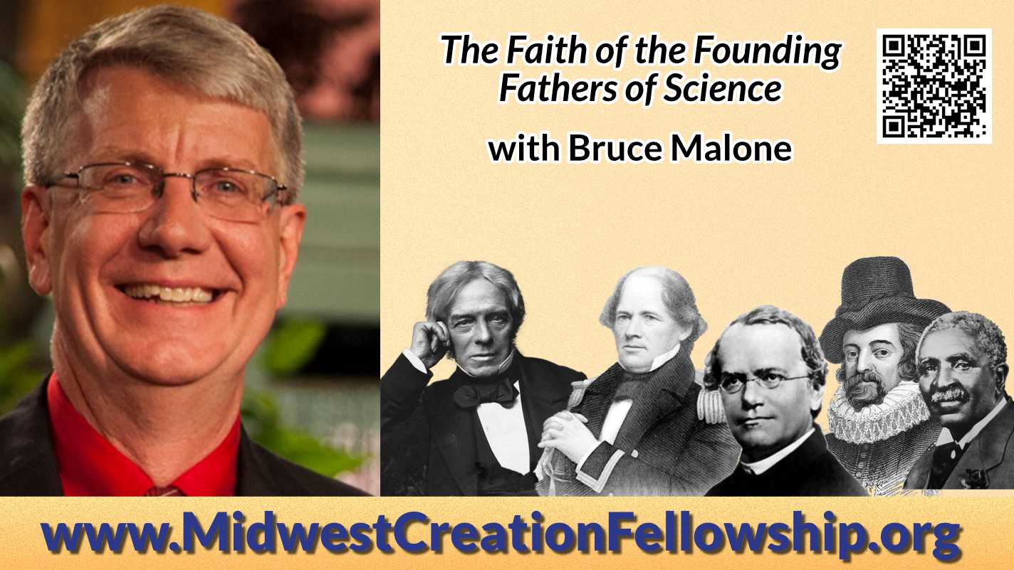 Title: The Faith of the Founding Fathers of Science, with Bruce Malone. Picture of Bruce Malone (color), Michael Faraday, Matthew Maury, Gregor Mendel, Sir Francis Bacon, and George Washington Carver. Click for Malone's bio.